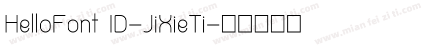 HelloFont ID-JiXieTi字体转换